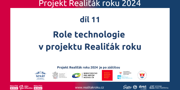 Role technologie v projektu Realiťák roku